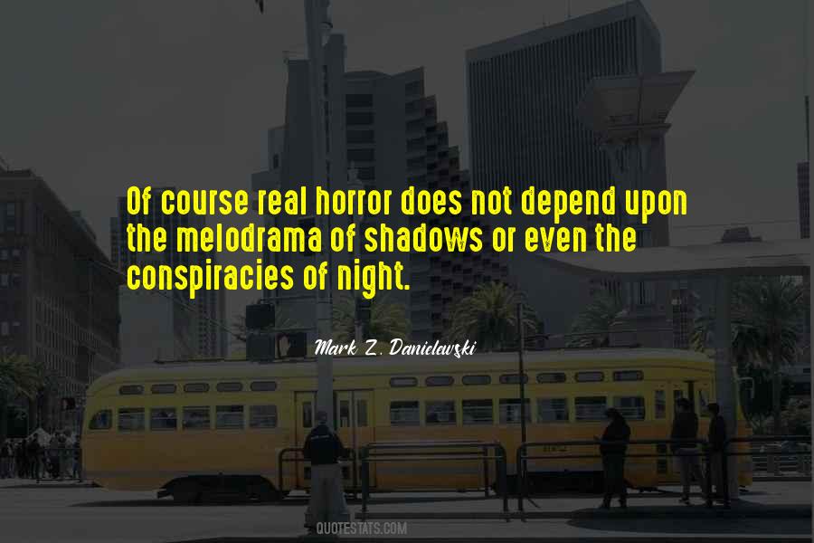 Quotes About Horror Night #1083157