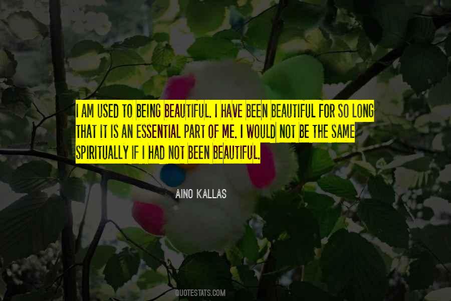 Quotes About Being Not Beautiful #1141633