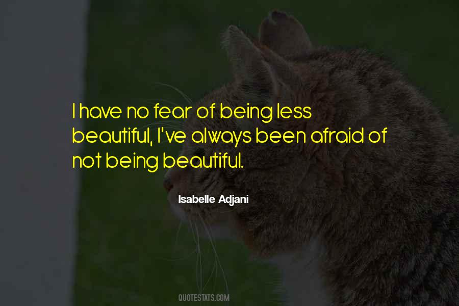 Quotes About Being Not Beautiful #1178927