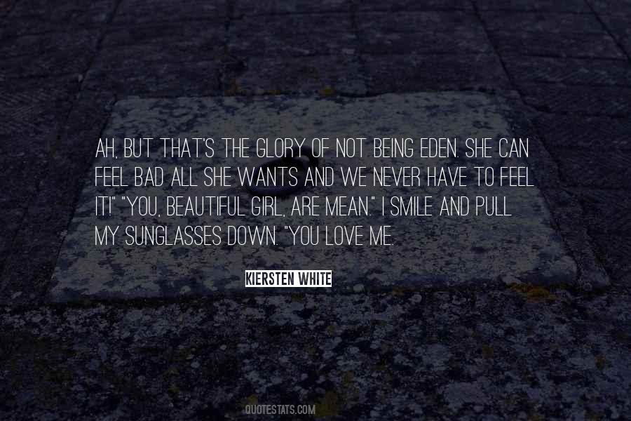 Quotes About Being Not Beautiful #496220