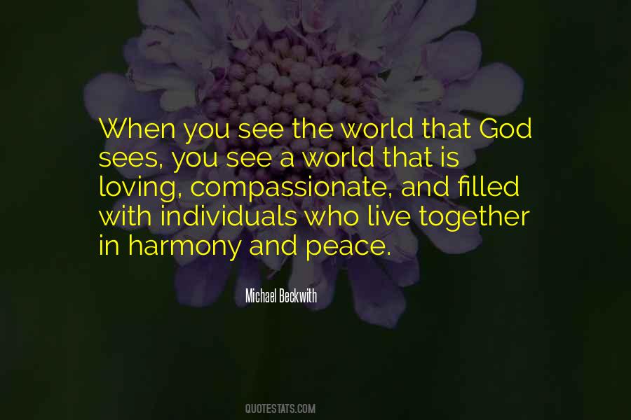 World Will See Peace Quotes #1089957