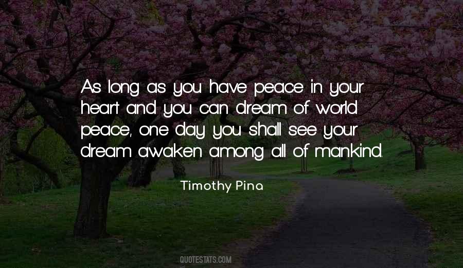 World Will See Peace Quotes #1294496
