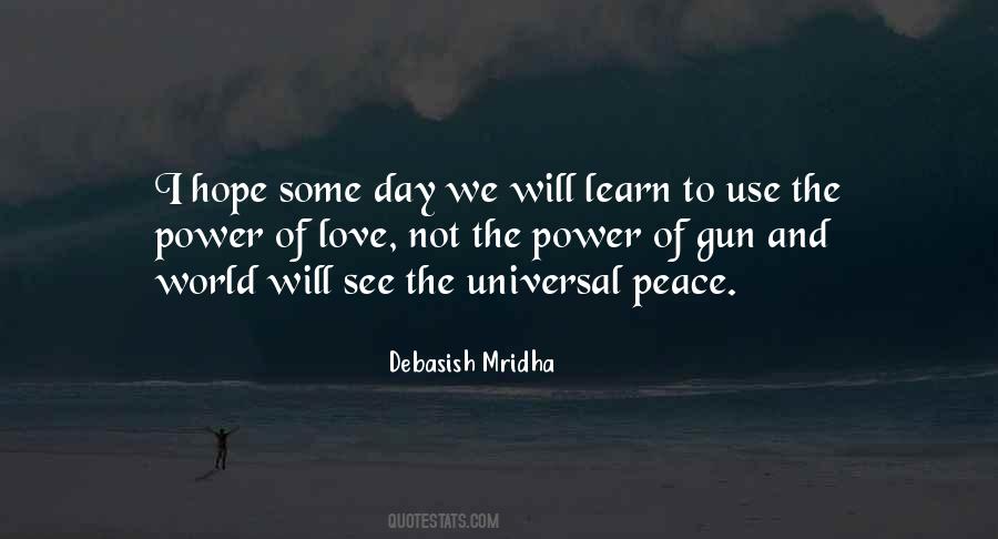 World Will See Peace Quotes #1732022