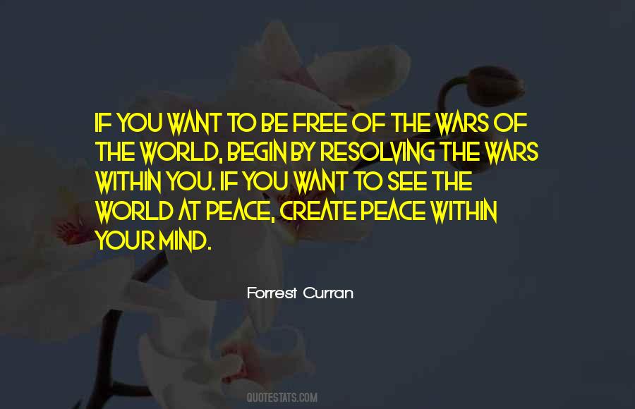 World Will See Peace Quotes #1754515