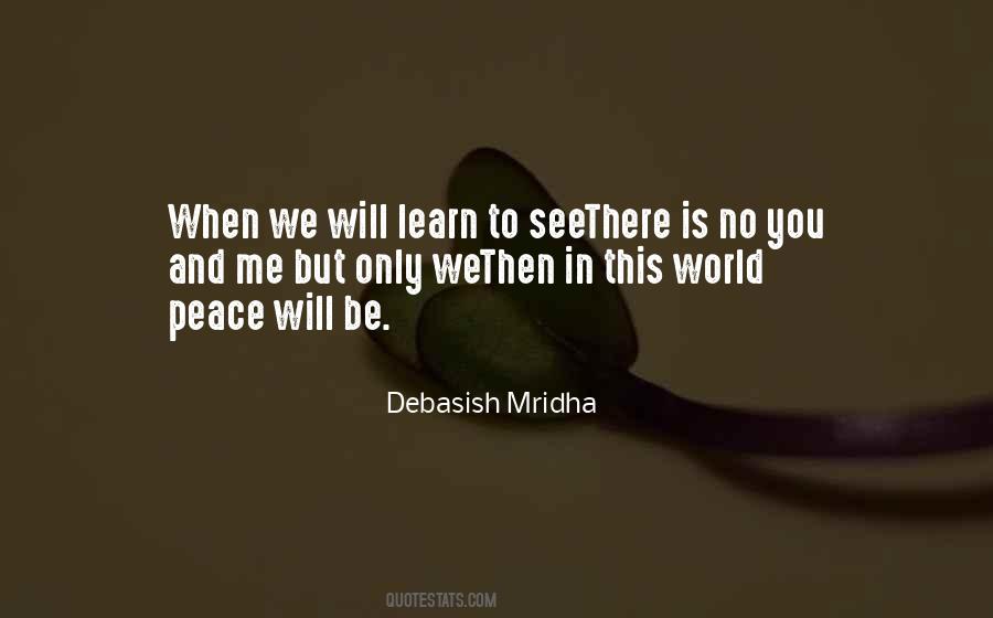 World Will See Peace Quotes #537108