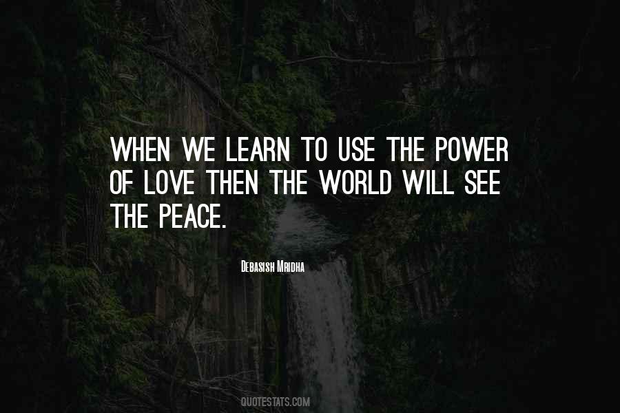 World Will See Peace Quotes #975974