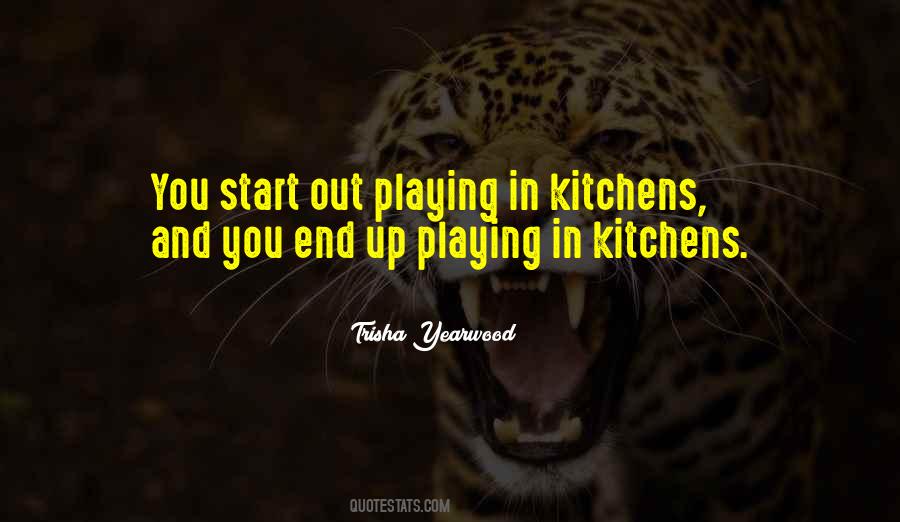 Quotes About Kitchens #1579798