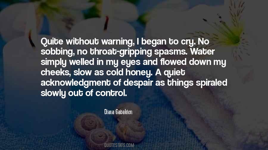 Spiraled Out Of Control Quotes #1402402