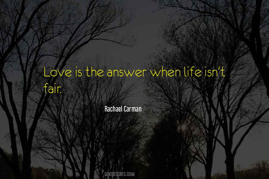 Life Isn T Fair Quotes #1383033