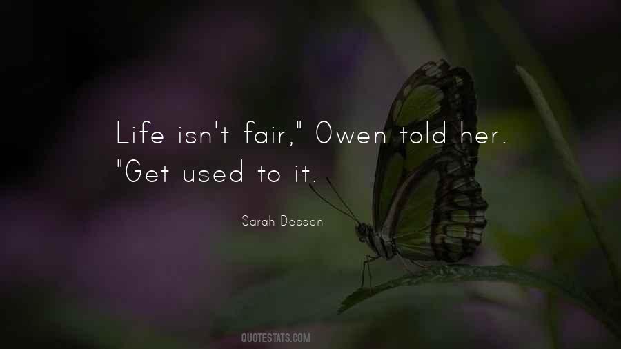 Life Isn T Fair Quotes #1434594