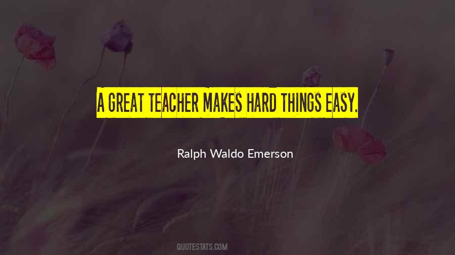 What Makes A Teacher Great Quotes #1538837