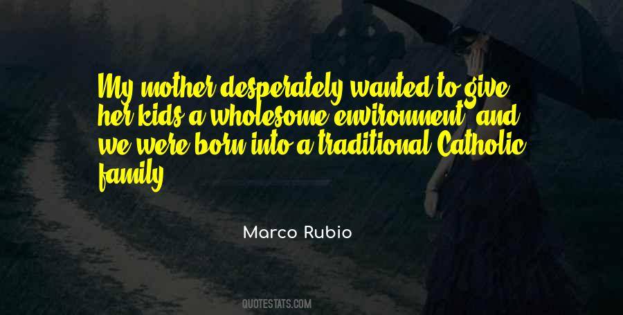 Quotes About Traditional Family #1670343