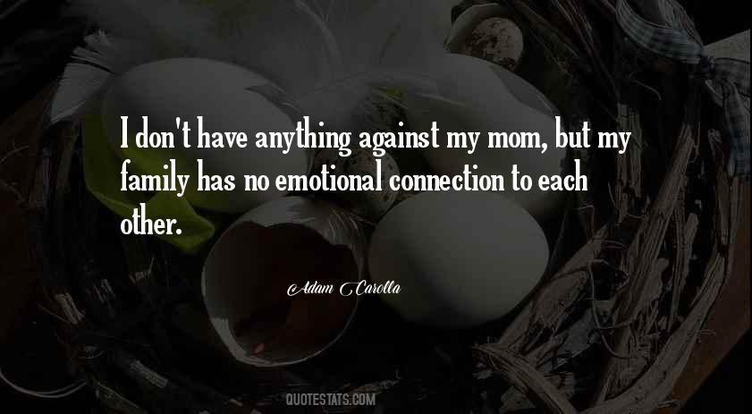 Quotes About Family Mom #343076