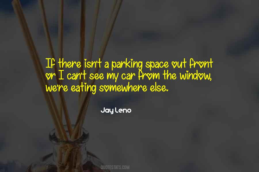 Quotes About Parking Space #1258570