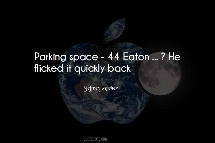 Quotes About Parking Space #547489