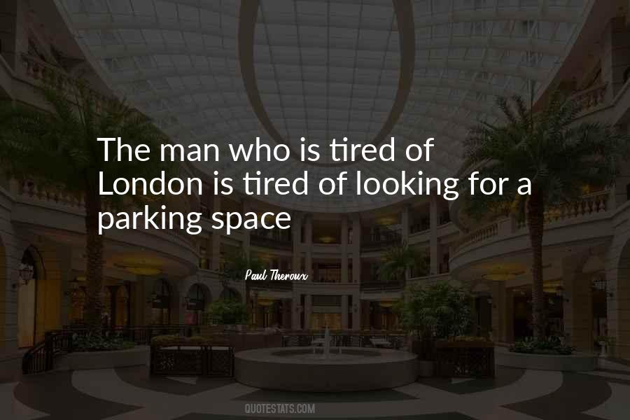 Quotes About Parking Space #565047