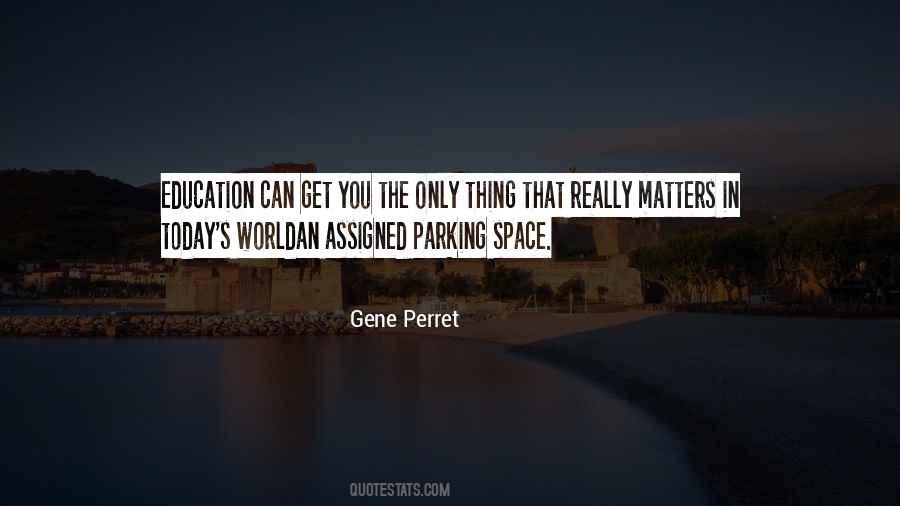 Quotes About Parking Space #575543