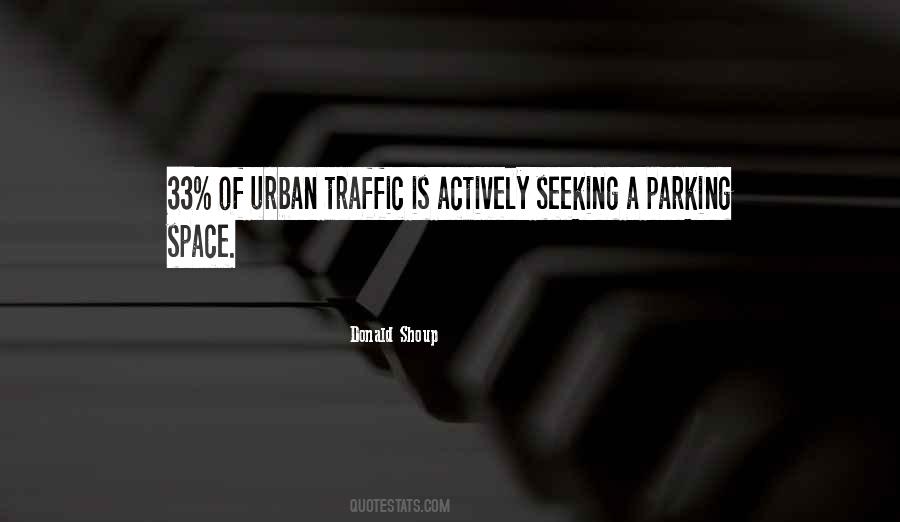 Quotes About Parking Space #757489