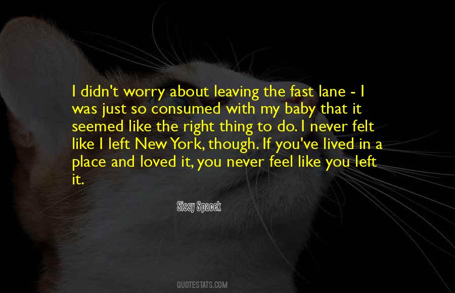 Quotes About Leaving A Place #1290952