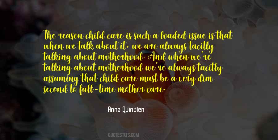 Quotes About Full Time Mother #174873