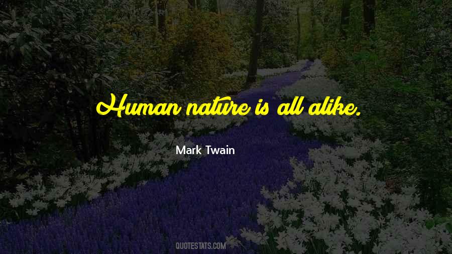 Quotes About Human Nature #1854051