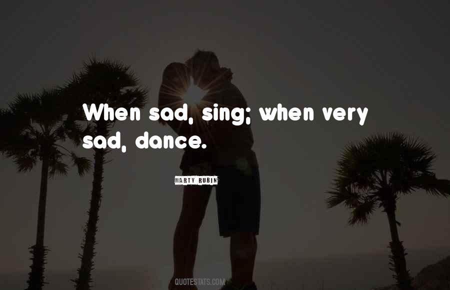 Quotes About Very Sad #1212015