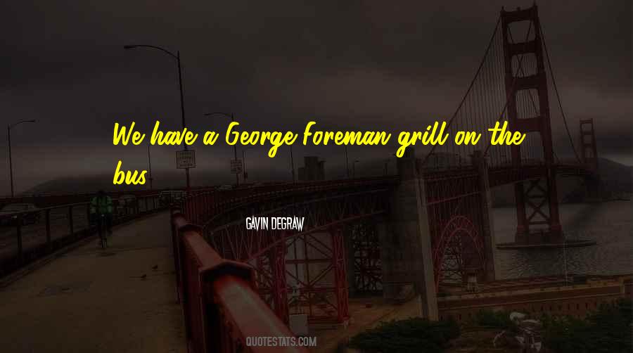 Quotes About Grill #810369