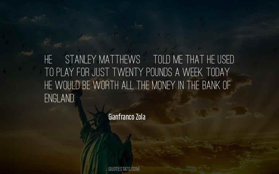 Quotes About Stanley Matthews #905701