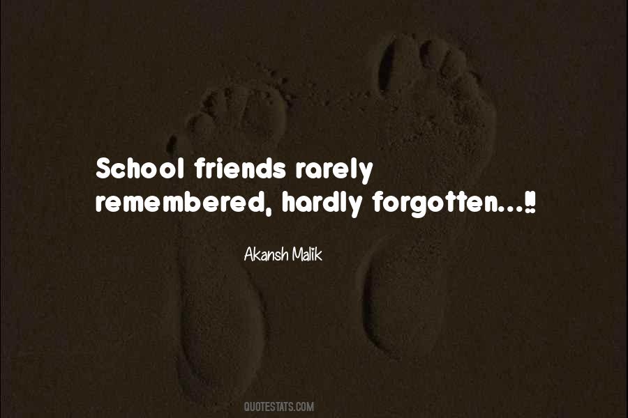 Quotes About Forgotten Friends #1177894