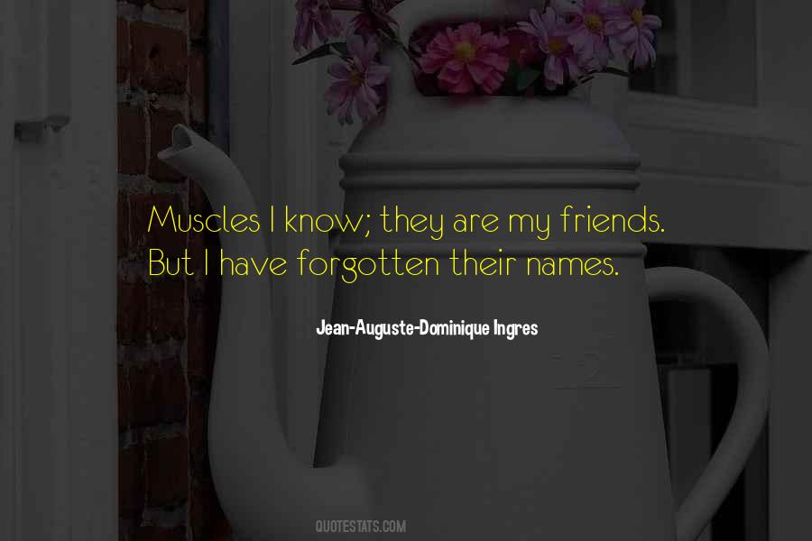 Quotes About Forgotten Friends #1235909