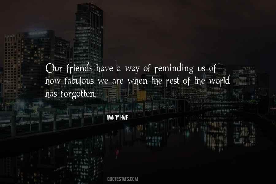 Quotes About Forgotten Friends #730786