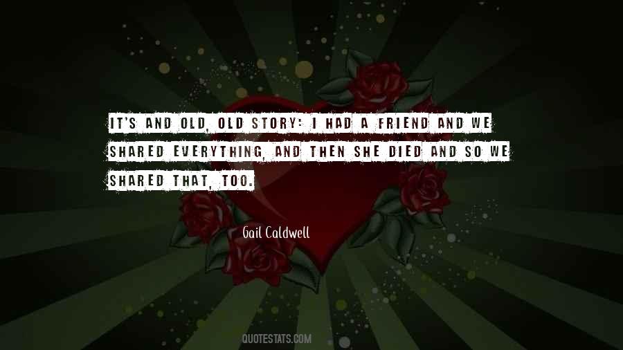 Quotes About A Friend Who Died #727383