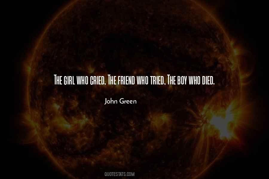 Quotes About A Friend Who Died #817411