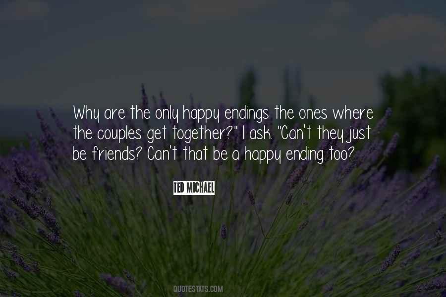 Quotes About Happy Endings #1380080