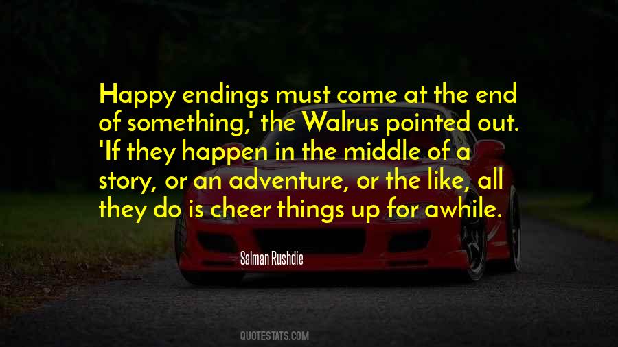 Quotes About Happy Endings #1451219