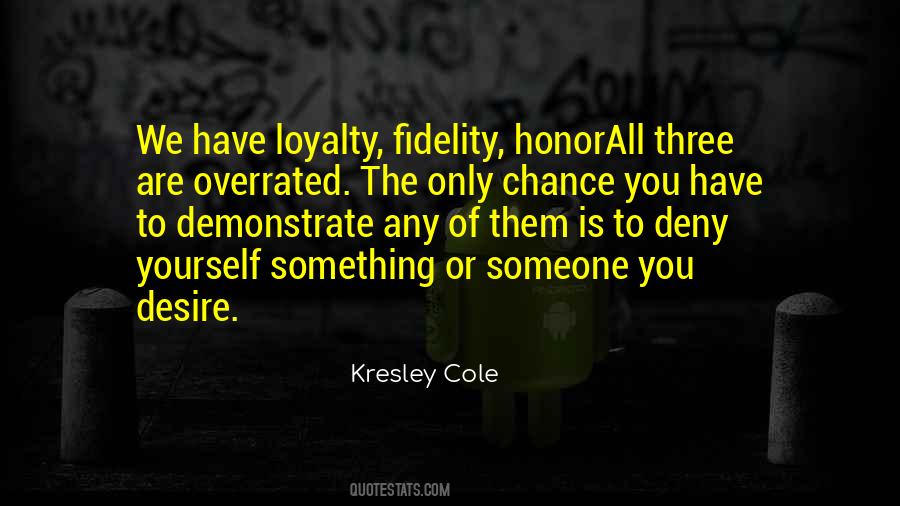 Quotes About Fidelity #1158571