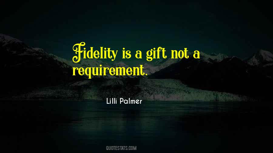 Quotes About Fidelity #1341635