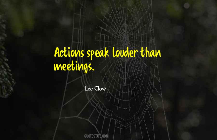 Action Speak Louder Quotes #343027