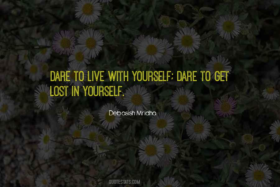Quotes About Dare To Live #145048