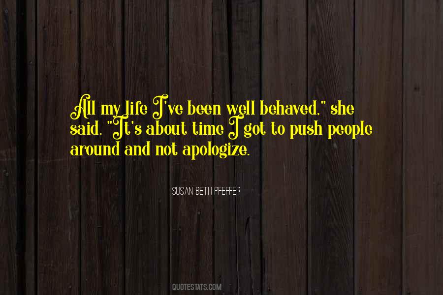 Quotes About Well Behaved #1022816