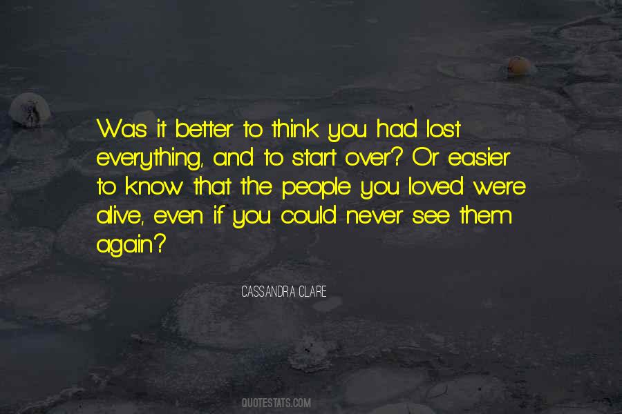 Quotes About Better To Have Loved And Lost #957875