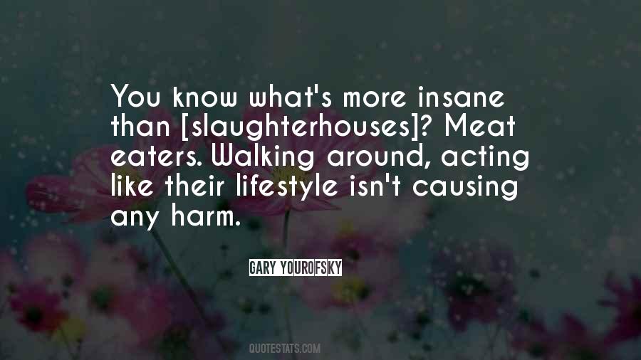 Quotes About Not Causing Harm #1341187