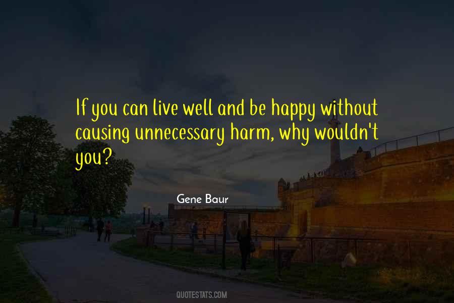 Quotes About Not Causing Harm #1702618