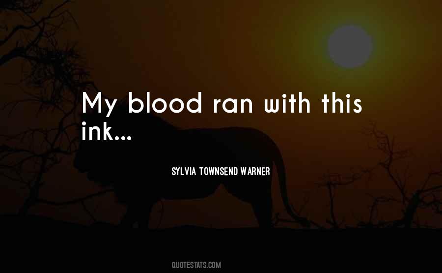 Ink Blood Quotes #1160188