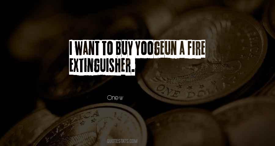 Quotes About Fire Extinguishers #1393369
