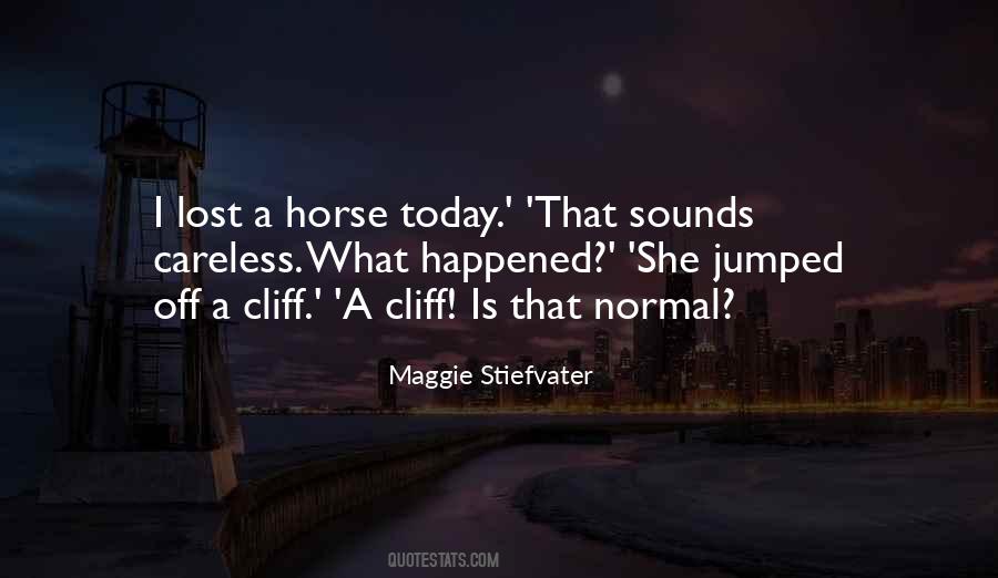 Quotes About A Horse #1314561