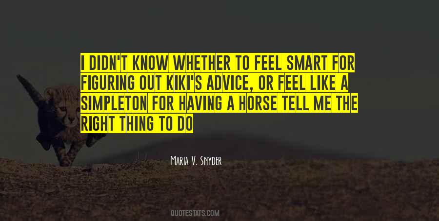 Quotes About A Horse #1315392