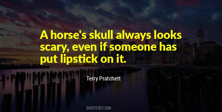 Quotes About A Horse #1332238