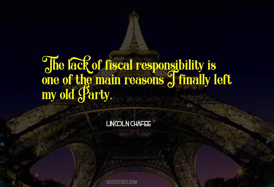 Quotes About Fiscal Responsibility #1480460