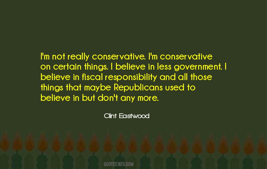 Quotes About Fiscal Responsibility #694618